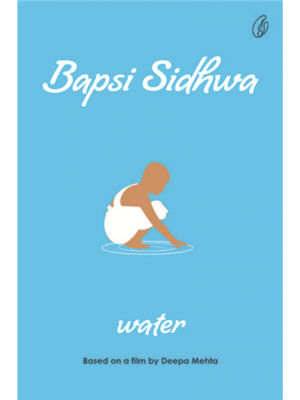 Water | Bapsi Sidhwa