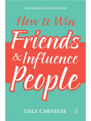 How To Win Friends & Influence People | Dale Carnegie