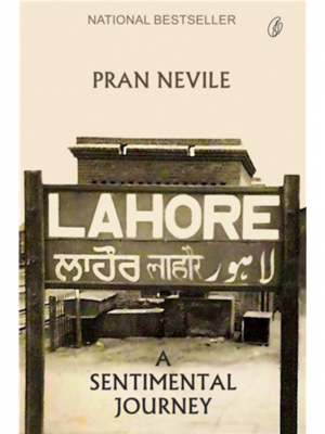 Lahore: A Sentimental Journey | Pran Nevile