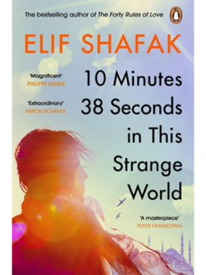 10 Minutes 38 Seconds In This Strange World | Elif Shafak