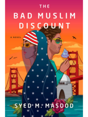 The Bad Muslim Discount: A Novel | Syed M. Masood