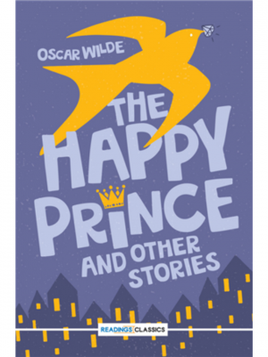 The Happy Prince And Other Stories | Oscar Wilde