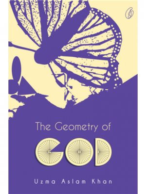 The Geometry Of God | Uzma Aslam Khan