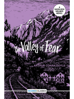 The Valley Of Fear: A Sherlock Holmes Novel | Arthur Conan Doyle