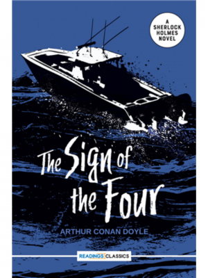 The Sign Of The Four: A Sherlock Holmes Novel | Arthur Conan Doyle