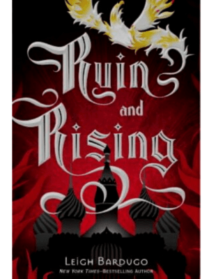 Ruin And Rising: The Grisha Trilogy (Book 3) | Leigh Bardugo