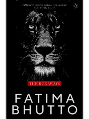 The Runaways | Fatima Bhutto