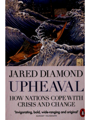Upheaval: How Nations Cope With Crisis And Change | Jared Diamond
