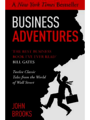 Business Adventures | John Brooks