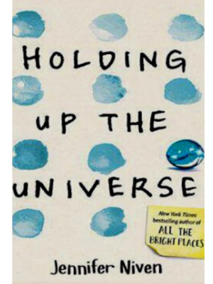 Holding Up The Universe | Jennifer Niven