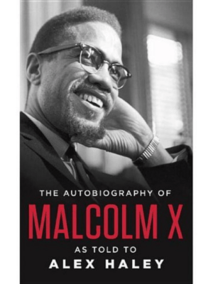 The Autobiography Of Malcolm X | Malcolm X
