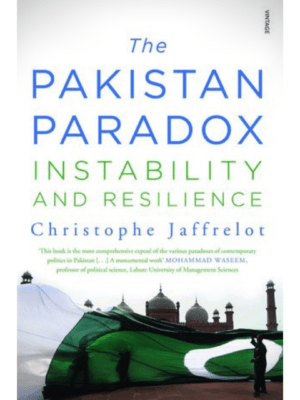 The Pakistan Paradox: Instability and Resilience | Christophe Jaffrelot