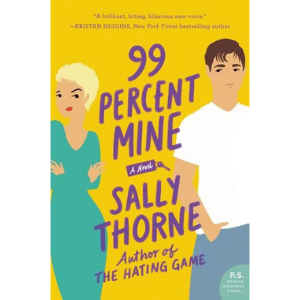 99% Mine | Sally Thorne