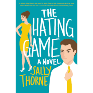 The Hating Game | Sally Thorne