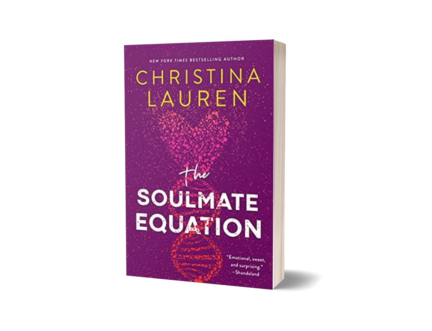 The Soulmate Equation By: CHRISTINA LAUREN