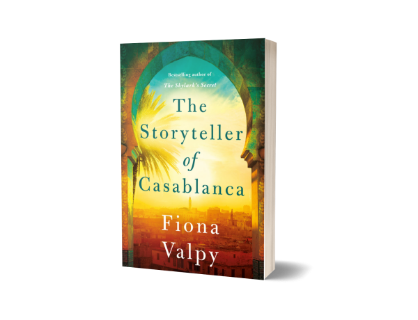 The Storyteller of Casablanca By Fiona Valpy