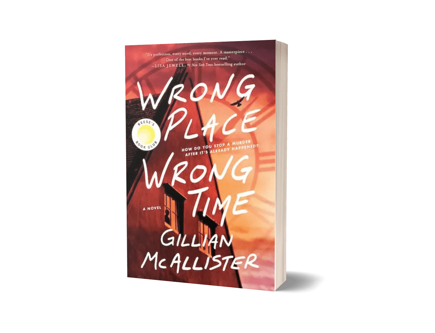 Wrong Place, Wrong Time By Gillian McAllister