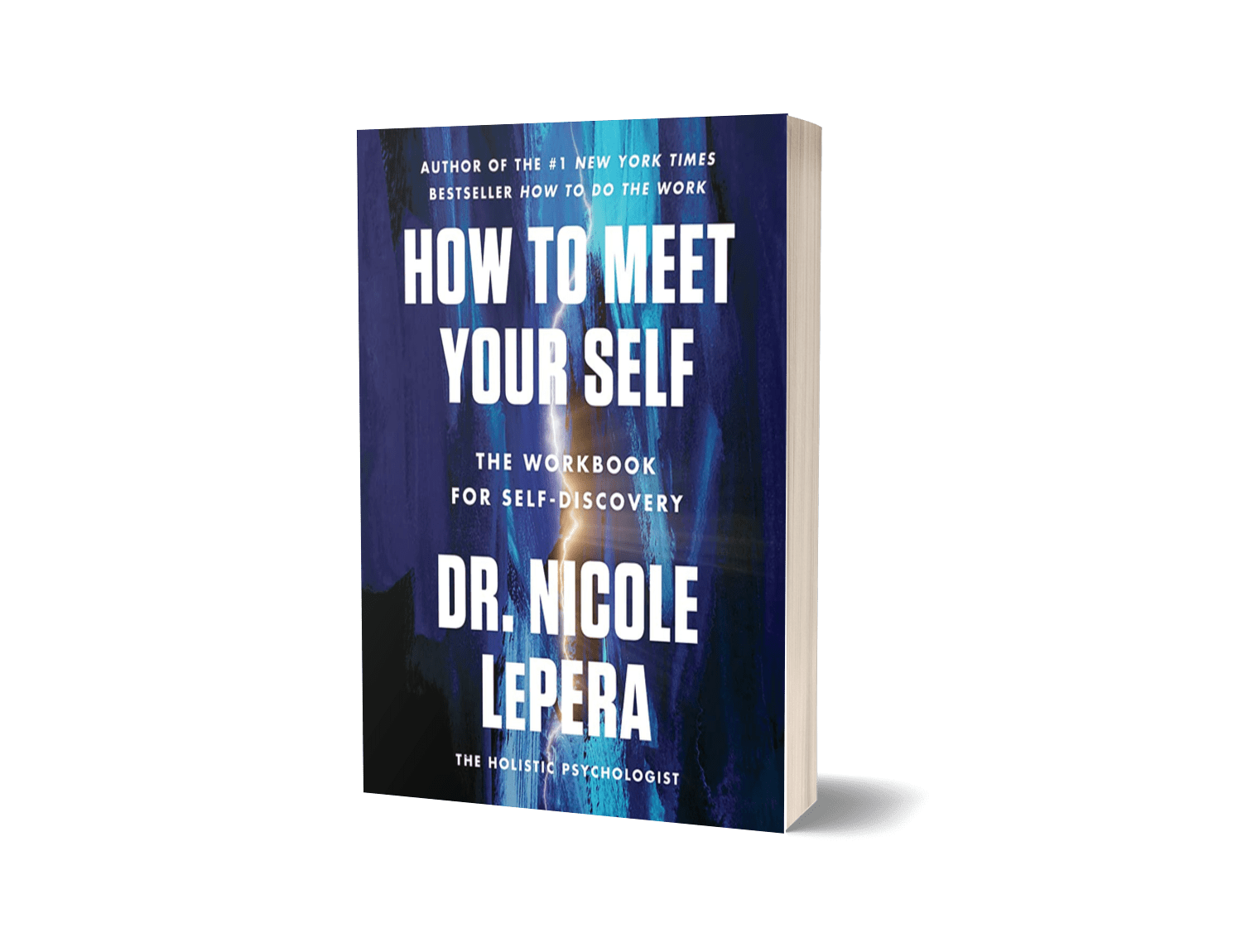 How to meet Your Self by Dr. Nicole Lepera