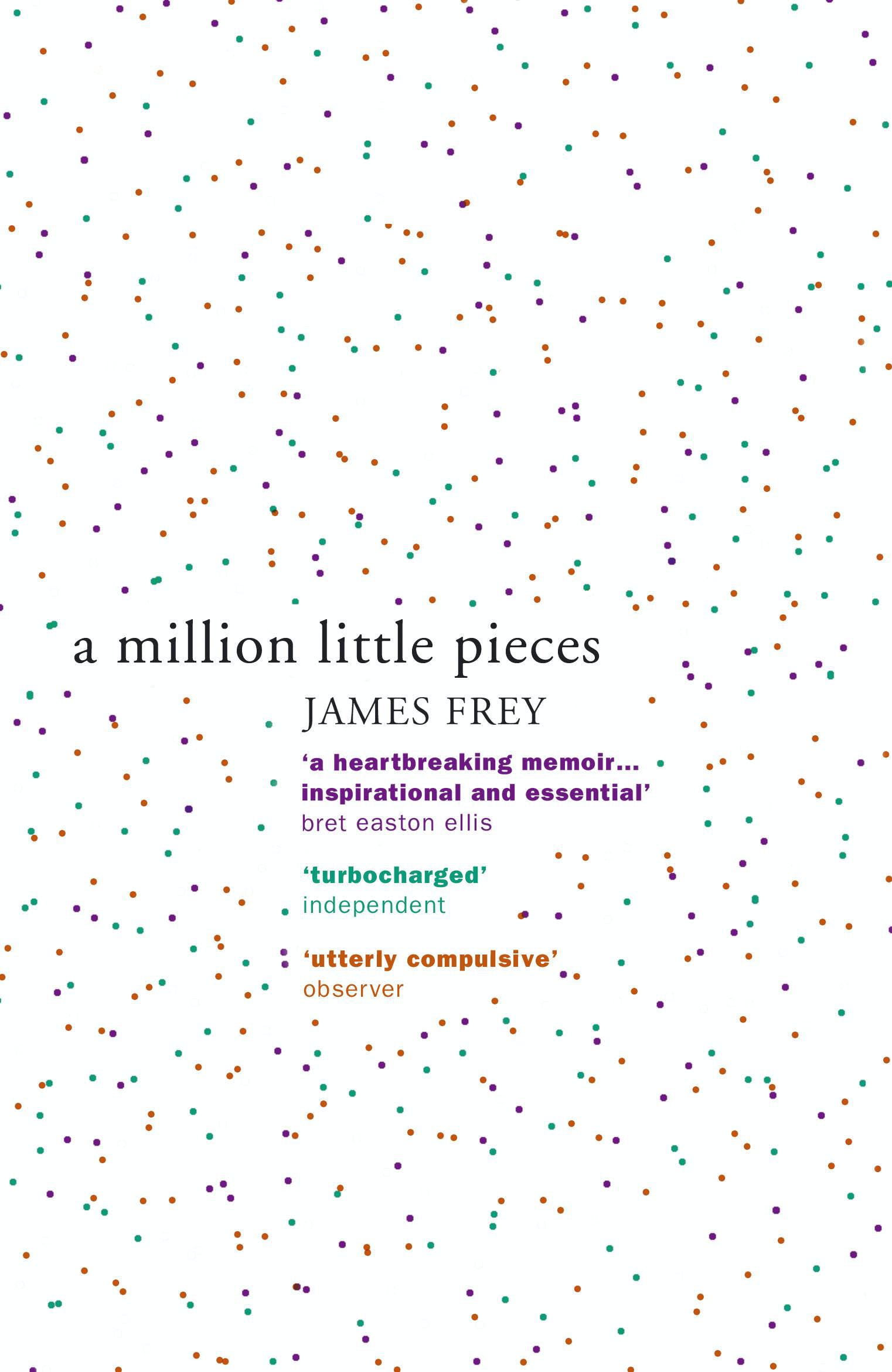 A MILLION LITTLE PIECES BY JAMES FREY