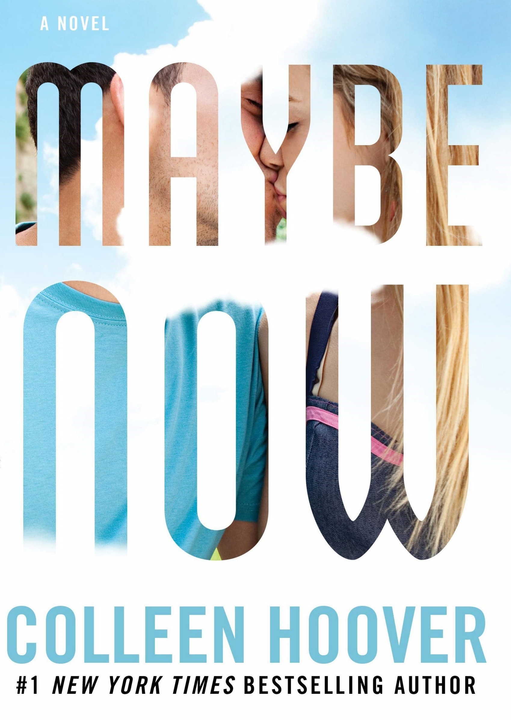 MAYBE NOW BY COLLEEN HOOVER