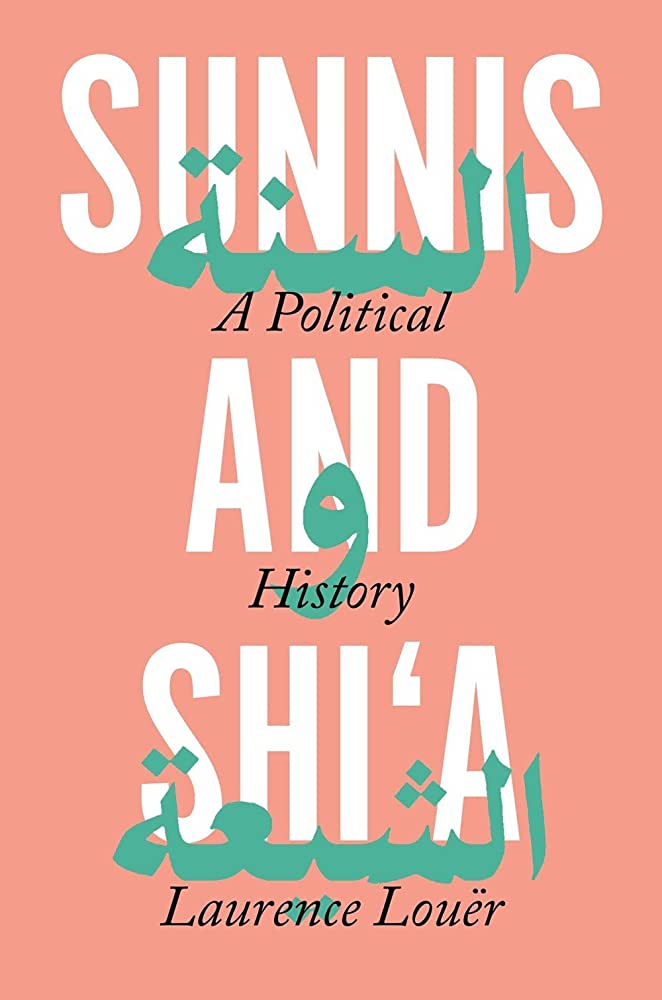 SUNNI SHIA A POLITICAL HISTORY