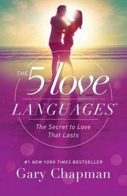 THE 5 LOVE LANGUAGIES BY GARY CHAPMAN