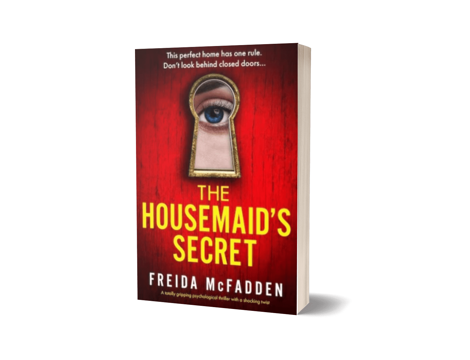 The Housemaid’s Secret By Freida McFadden
