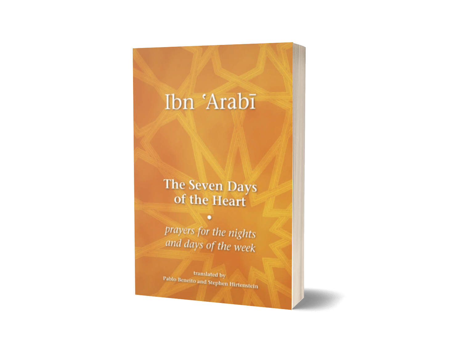 The Seven Days of the Heart by Muhyiddin Ibn Arabi