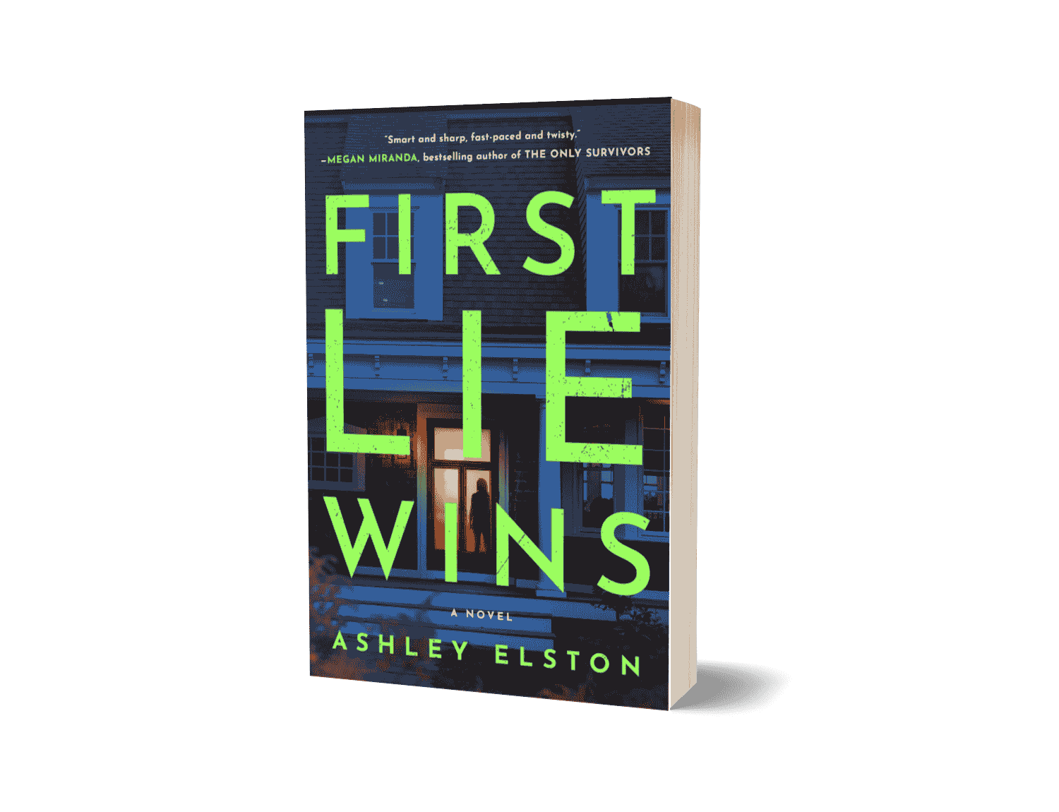 First Lie Wins by Ashley Elston
