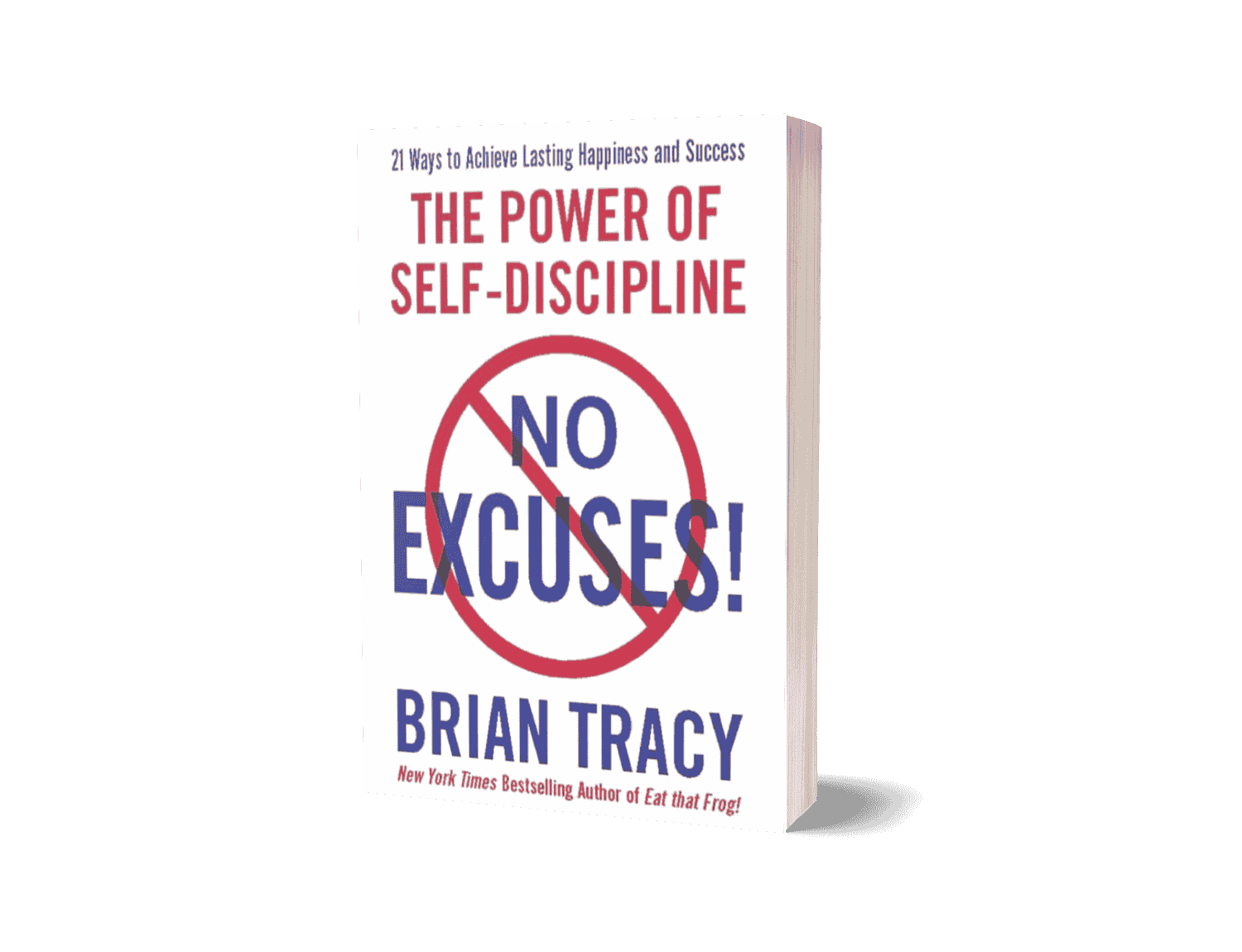 No Excuses by Brian Tracy