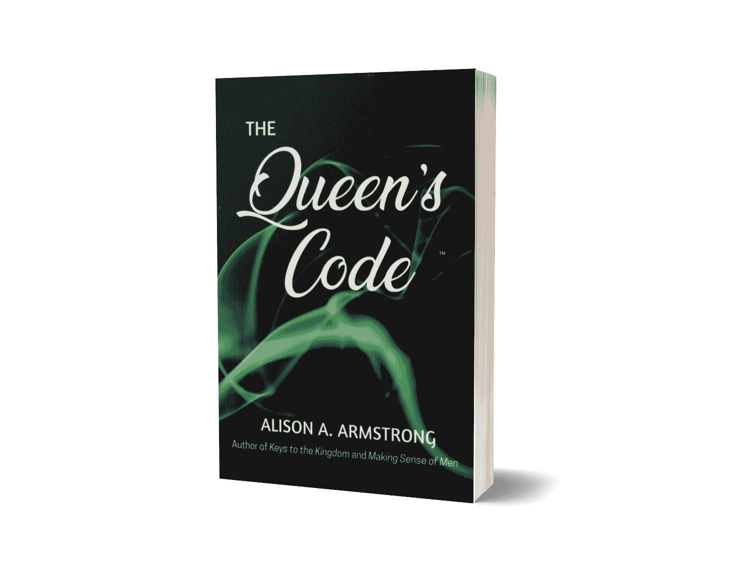 The Queen’s Code by Alison A Armstrong