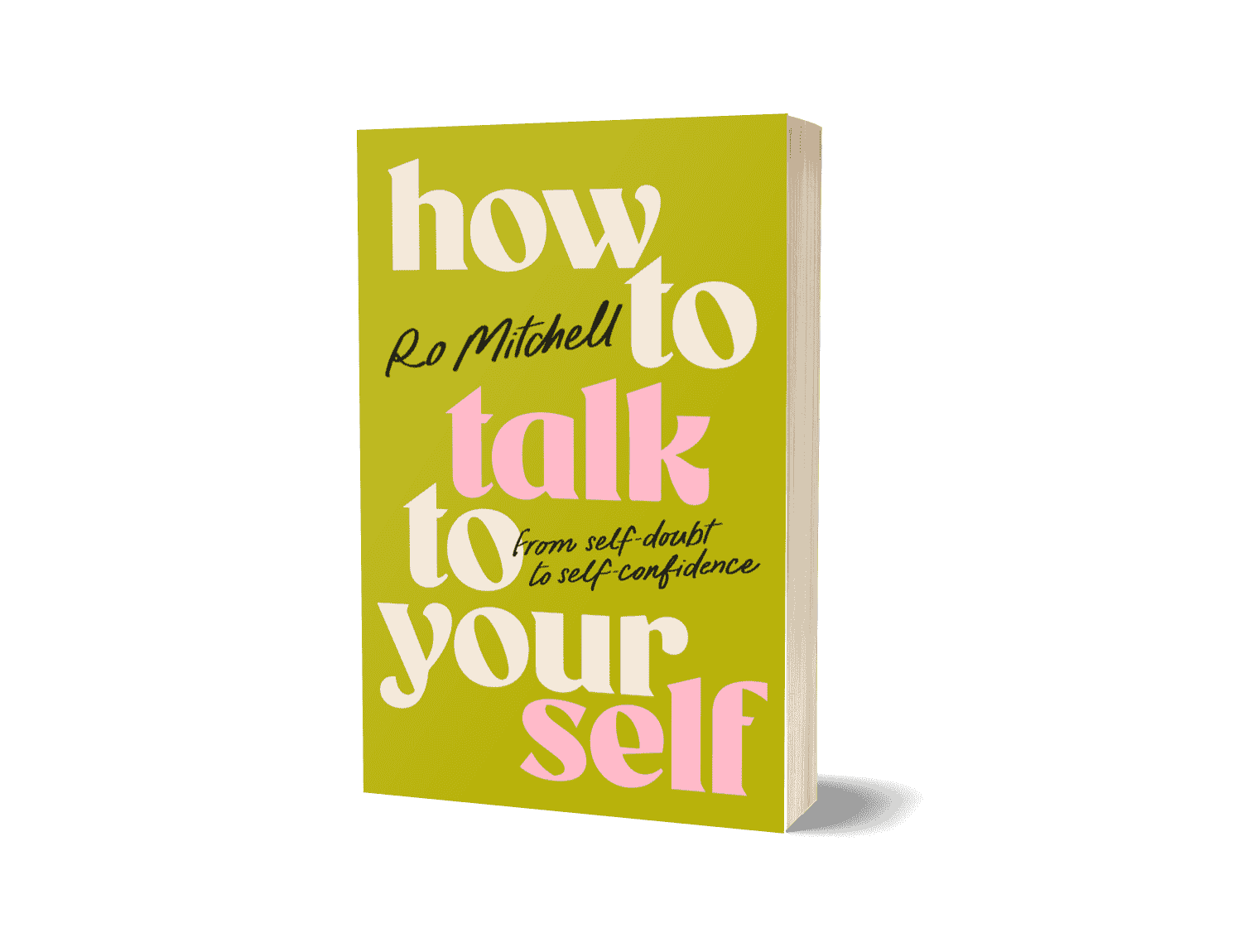 How to Talk to Yourself by Ro Mitchell