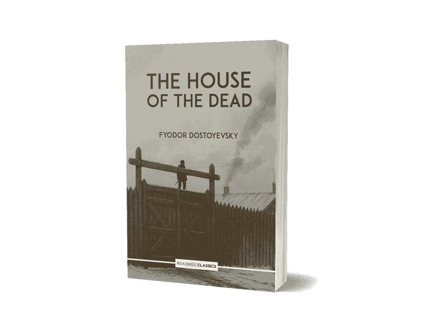 The House Of the Dead by fyodor dostoyevsky