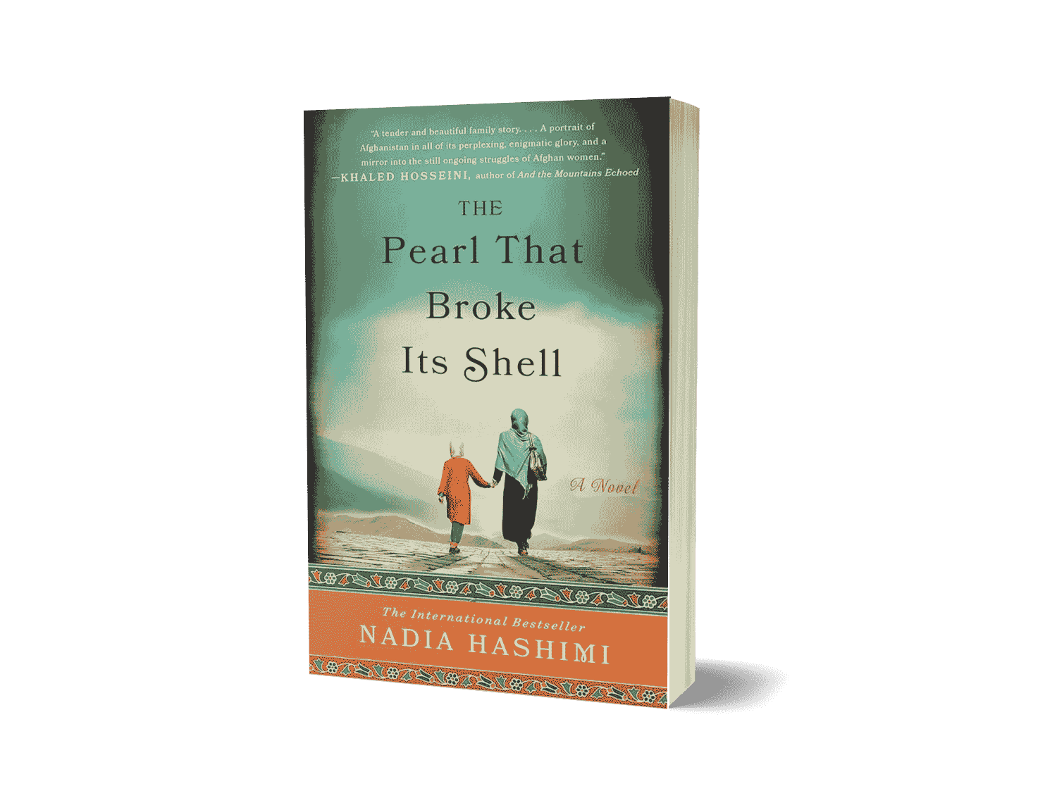 The Pearl That Broke Its Shell by Nadia Hashimi