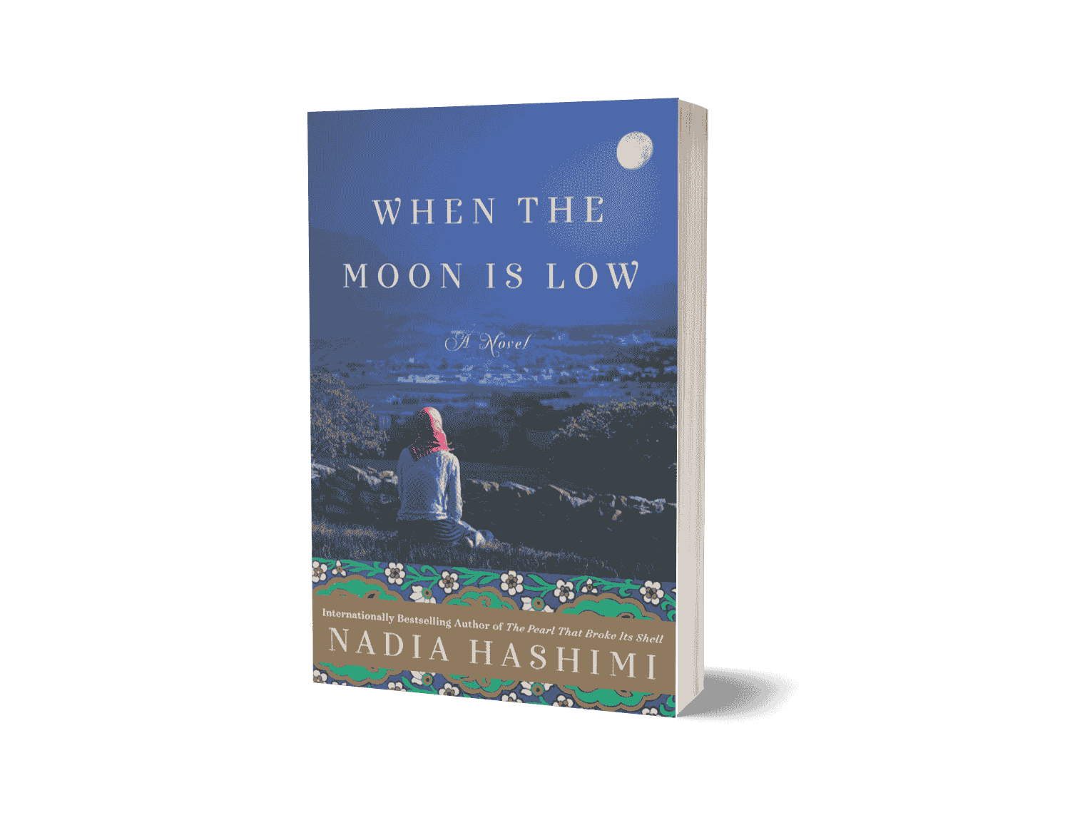 When the Moon Is Low by Nadia Hashimi