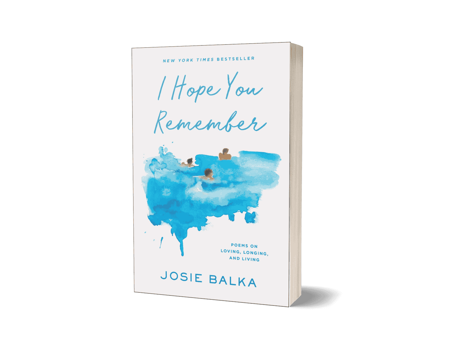 I Hope You Remember by Josie Balka