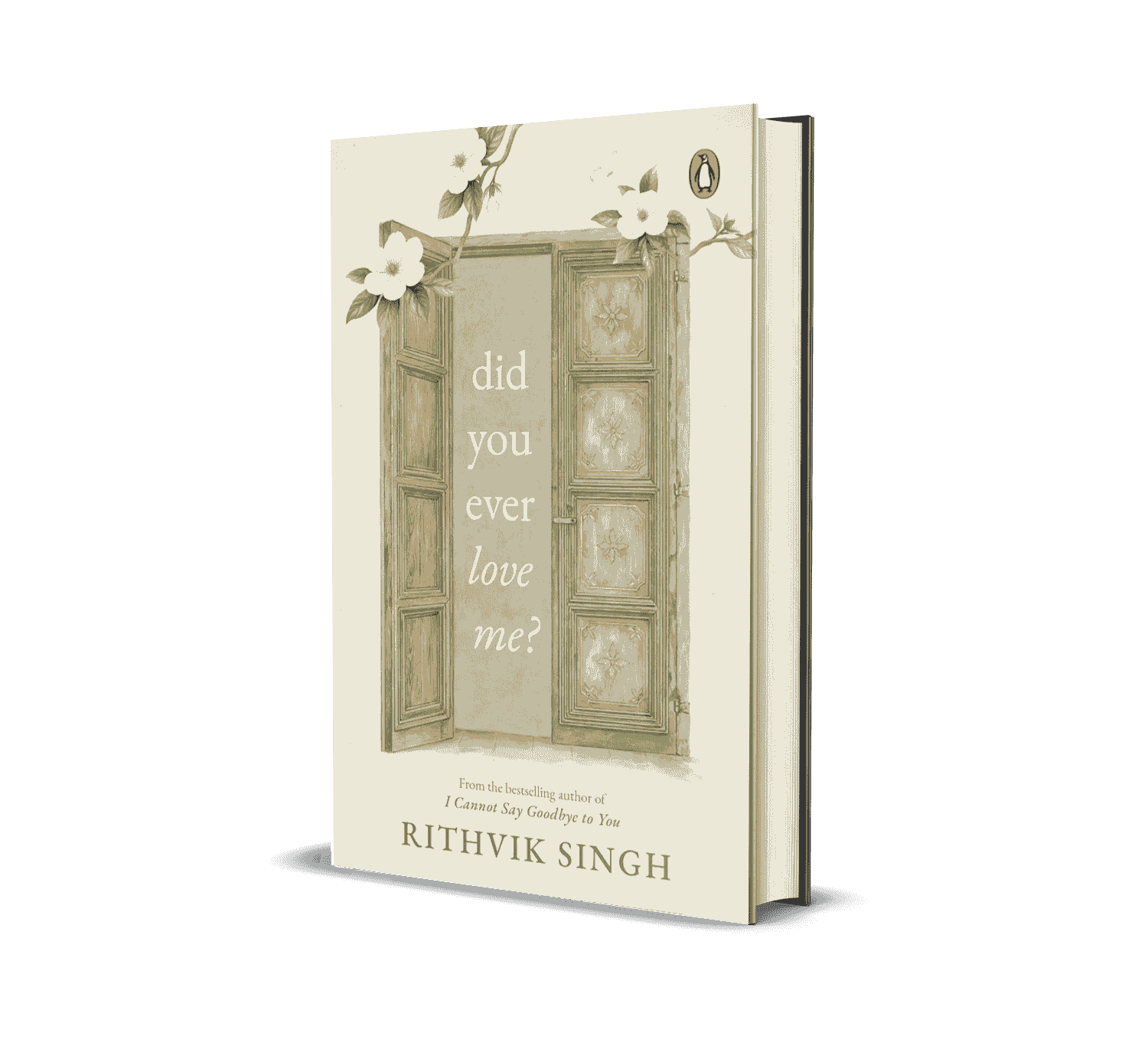Did You Ever Love Me by Rithvik Singh
