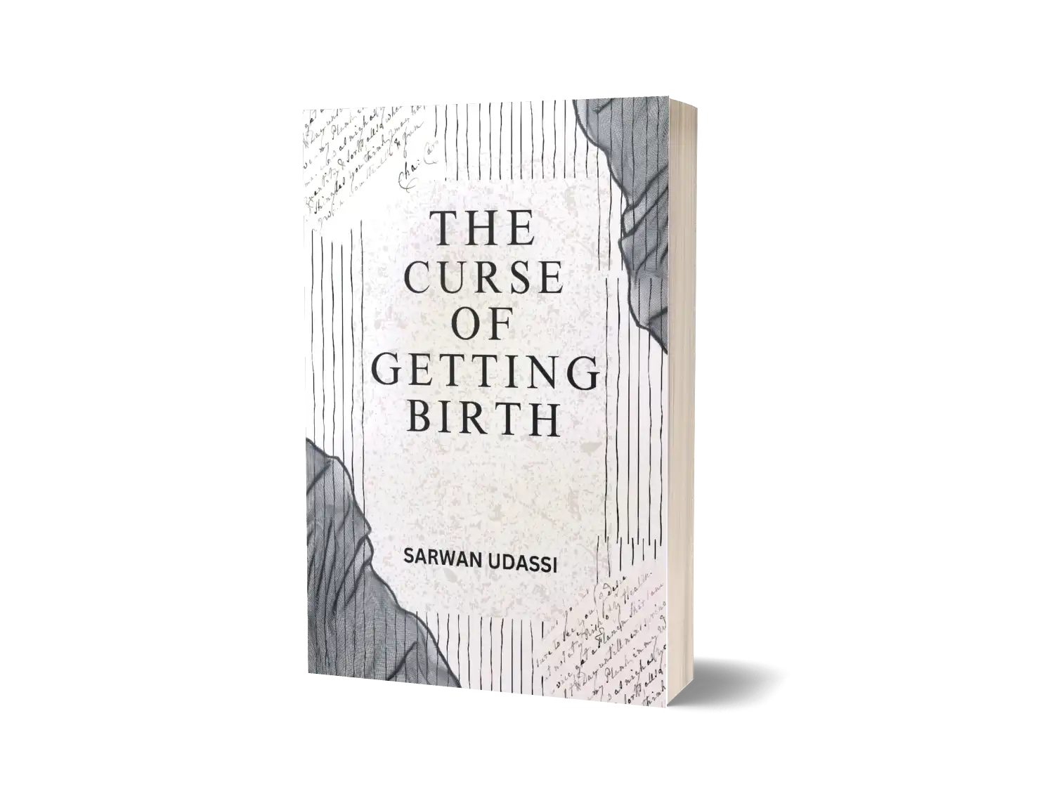 The Curse of Getting Birth by Sarwan Udassi